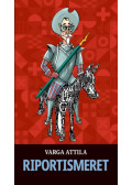 Varga Attila - Riportismeret