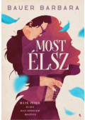 Bauer Barbara - Most élsz