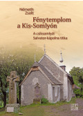 Németh Zsolt - Fénytemplom a Kis-Somlyón