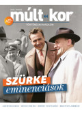  - Múlt-kor 2025. tavasz - Szürke eminenciások