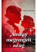 Rozán Eszter - Amikor megrengett az ég
