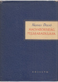 Nemes Dezső - Magyarország felszabadulása