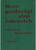 Vági Ferenc - Mezőgazdasági alapismeretek