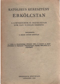 Szent István Társulat - Katolikus keresztény erkölcstan