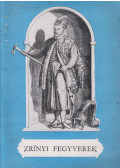 Kalmár János - Zrínyi fegyverek