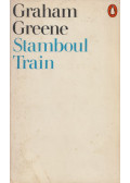 Graham Greene - Stamboul Train
