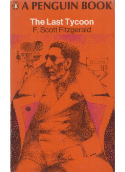 F. Scott Fitzgerald - The Last Tycoon F. Scott Fitzgerald - The Last Tycoon, Harmondsworth 1968 antikvár könyv