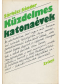 Sárközi Sándor - Küzdelmes katonaévek