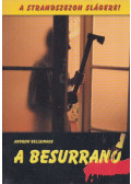 Andrew Bellringer - A besurranó