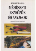 Zsidei Barnabás - Méhészeti eszközök és anyagok