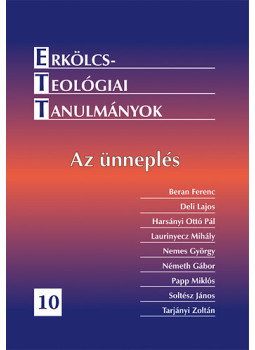 Tarjányi Zoltán (szerk.) - Erkölcsteológiai Tanulmányok 10. - Az ünneplés, null 2010 antikvár könyv