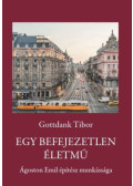 Gottdank Tibor - Egy befejezetlen életmű