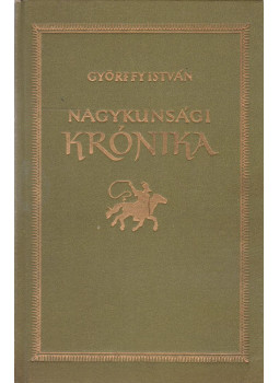 Győrffy István - Nagykunsági krónika Győrffy István - Nagykunsági krónika, Budapest 1955 antikvár könyv