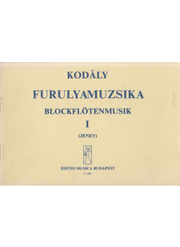 Kodály Zoltán, Jeney Zoltán - Furulyamuzsika I. Kodály Zoltán, Jeney Zoltán - Furulyamuzsika I., Budapest 0 antikvár könyv