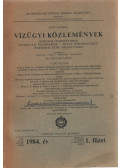 Dr. Stelczer Károly szerk. - Vízügyi közlemények 1984. 1. füzet