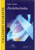 Vigh Sándor - Átviteltechnika