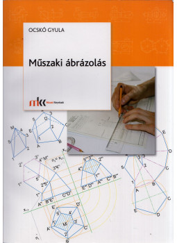 Ocskó Gyula - Műszaki ábrázolás Ocskó Gyula - Műszaki ábrázolás, Budapest 2016 antikvár könyv