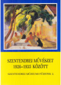 Kiss Joakim Margit (szerk.) - Szentendrei művészet 1926-1935 között