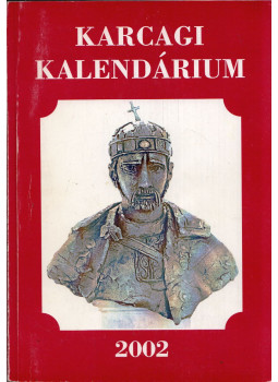 Körmendi Lajos - Karcagi Kalendárium 2002 Körmendi Lajos - Karcagi Kalendárium 2002, Karcag 2002 antikvár könyv