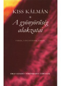 Kiss Kálmán - A gyönyörűség alakzatai