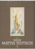 Almási Tibor - A másik Mattis Teutsch