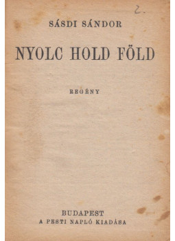 Sásdi Sándor, Dosztojevszkij, Fjodor Mihajlovics - Nyolc hold föld / Egy bolond história, Budapest 0 antikvár könyv
