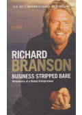 Richard Branson - Business Stripped Bare