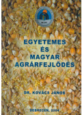 Kovács János dr. - Egyetemes és magyar agrárfejlődés
