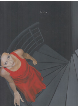 Fehér László - Festmények / Paintings 2005 Fehér László - Festmények / Paintings 2005, Budapest 2005 antikvár könyv