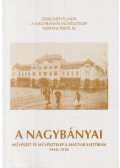 Tímár Árpád (szerk.) - A nagybányai művészet és művésztelep a magyar sajtóban 1910-1918