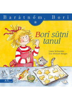 Liane Schneider , Eva Wenzel-Bürger - Bori sütni tanul Liane Schneider , Eva Wenzel-Bürger - Bori sütni tanul, Budapest 2016 antikvár könyv