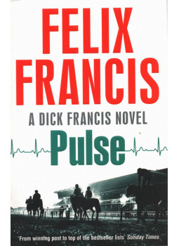 Felix Francis - Pulse Felix Francis - Pulse, null 2017 antikvár könyv