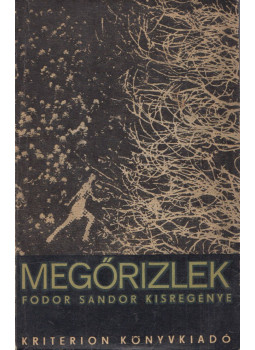 Fodor Sándor - Megőrizlek Fodor Sándor - Megőrizlek, Bukarest 1973 antikvár könyv