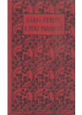 Garai Ferenc - A pénz parancsol