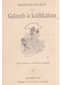 Mikszáth Kálmán - Galamb a kalitkában