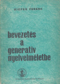 Kiefer Ferenc - Bevezetés a generatív nyelvelméletbe