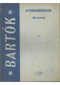 Bartók Béla - Gyermekeknek IV.