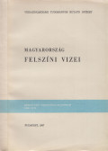 Csermák Béla,Dohnalik József,Károlyi Zoltán,Lászlóffy Woldemár,Puskás Tamás,Somogyi Sándor,Szesztay Károly - Magyarország felszíni vizei