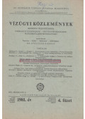Dr. Stelczer Károly szerk. - Vízügyi Közlemények 1981/4.