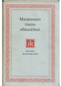 Guy de Maupassant - Guy de Maupassant összes elbeszélései II.