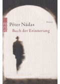 Nádas Péter - Buch der Erinnerung