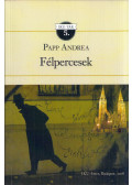Papp Andrea - Félpercesek