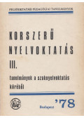 dr. Magyarfalvi Lajos,Pajor Lajos,Major Ferencné dr.,Dr. Zánthó Róbert - Korszerű nyelvoktatás III.