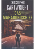 Cartwright, Christopher - Das Mahagonischiff