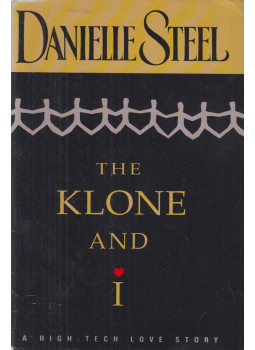 Danielle Steel - The Klone and I, New York 1998 antikvár könyv