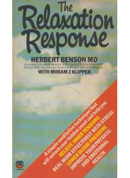Herbert Benson - The Relaxation Response Herbert Benson - The Relaxation Response, New York 1976 antikvár könyv