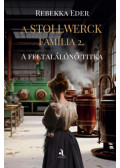 Rebekka Eder - A Stollwerck família 2. - A feltalálónő titka