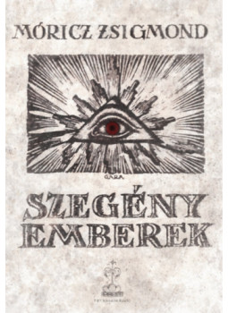 Móricz Zsigmond - Szegény emberek Móricz Zsigmond - Szegény emberek, null 2025 antikvár könyv