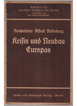Alfred Rosenberg - Krisis und Neubau Europas, Berlin 1934 antikvár könyv