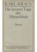 Karl Kraus - Die letzten Tage der Menschheit